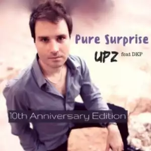 Pure Surprise - UPZ Ft DKP